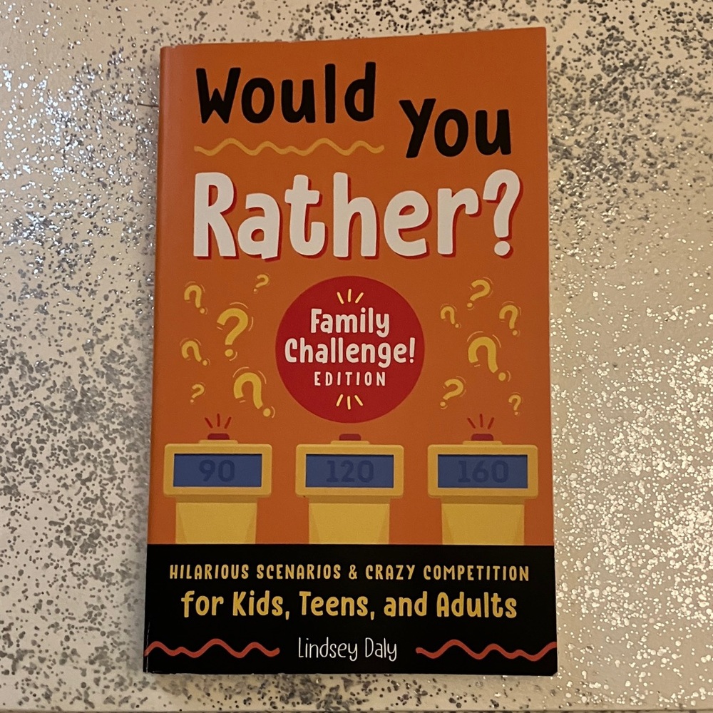Would You Rather? Family Challenge Edition Book